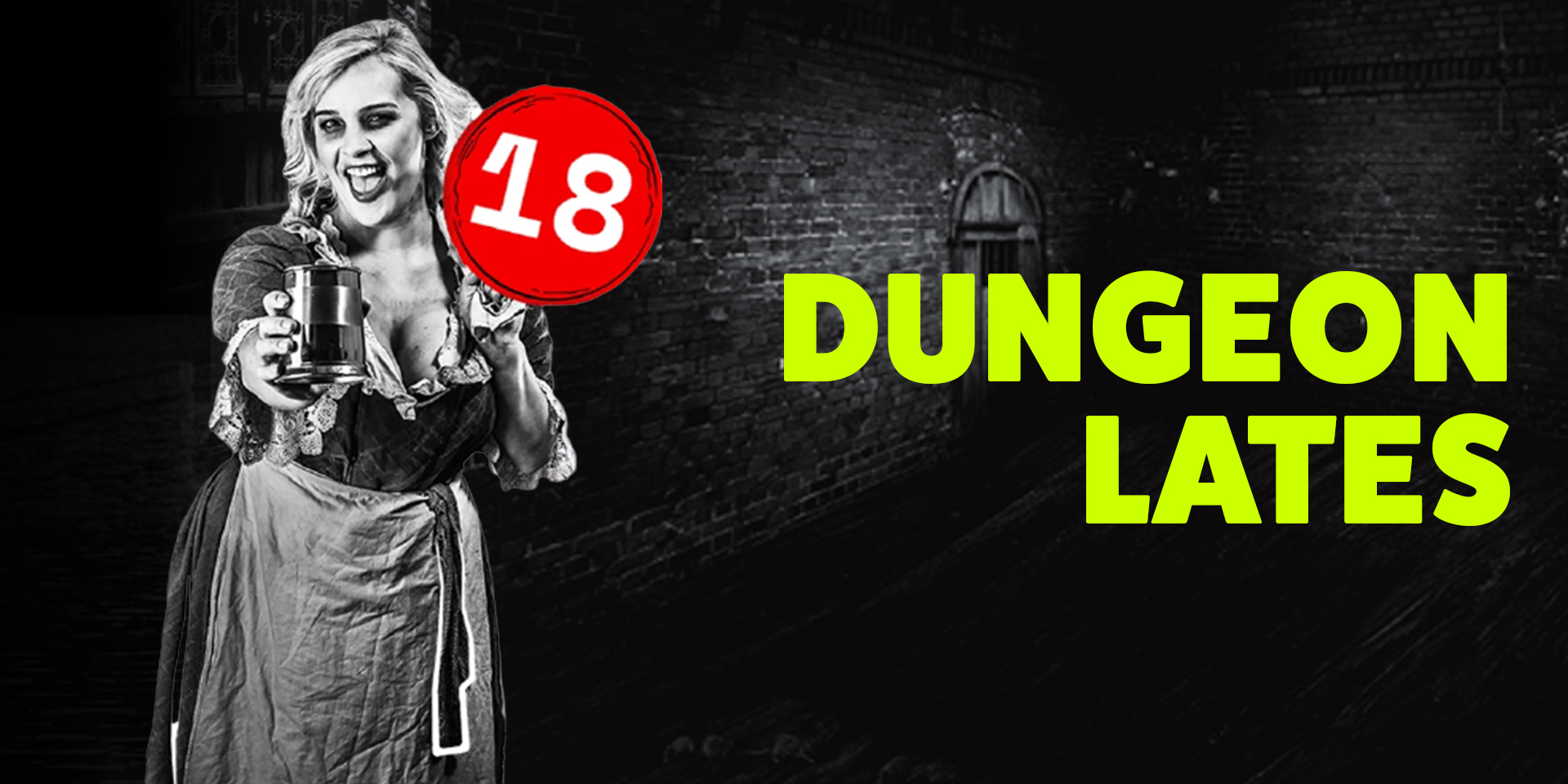 Dungeon Lates